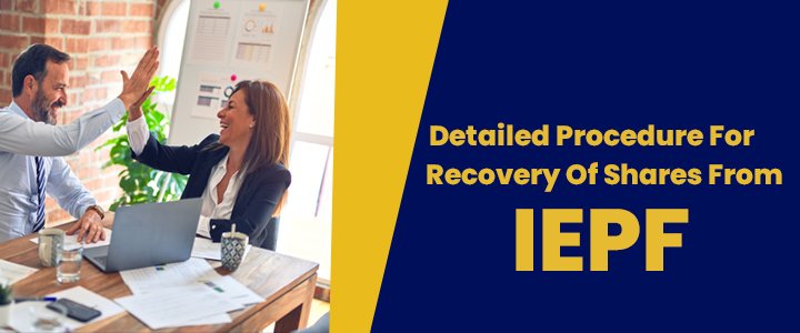 IEPF Shares recovery /retrieval and Mistake to avoid